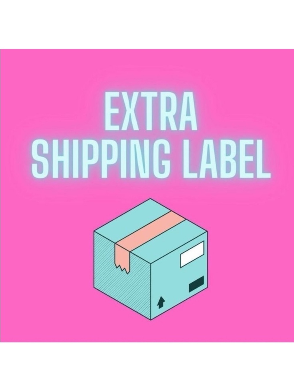 Extra Shipping Label 📬